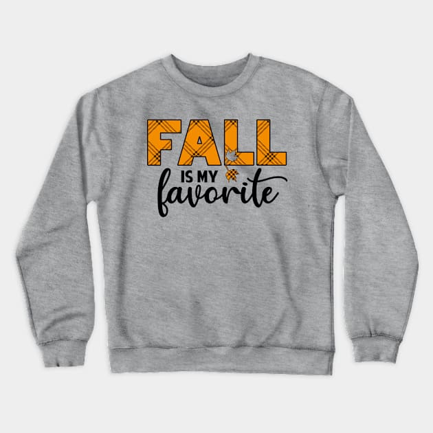 Fall is my favorite Crewneck Sweatshirt by Peach Lily Rainbow